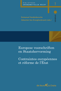 Europese voorschriften en staatshervorming / Contraintes européennes et réforme de l'Etat