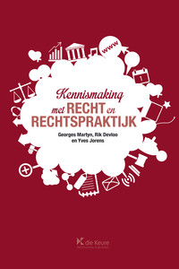 Een kennismaking met recht en rechtspraktijk (2016)